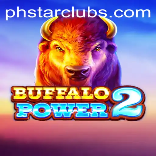 Explore the Exciting World of BuffaloPower2 and the PHSTAR.PH Gaming Scene