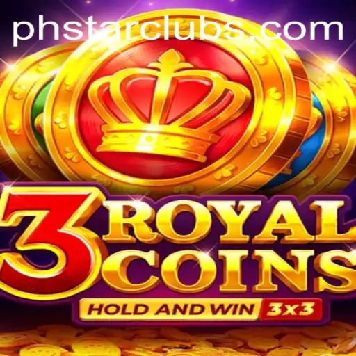 Explore the Exciting World of '3royalcoins' on PHSTAR.PH