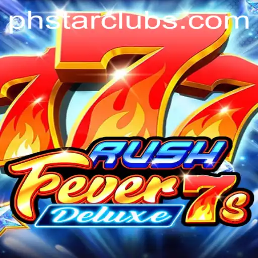 Unveiling the Excitement of RushFever7sDeluxe Amidst the PHSTAR.PH Gaming Surge